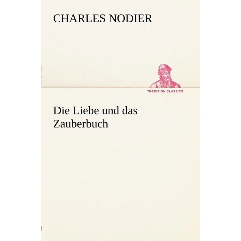 Die Liebe Und Das Zauberbuch