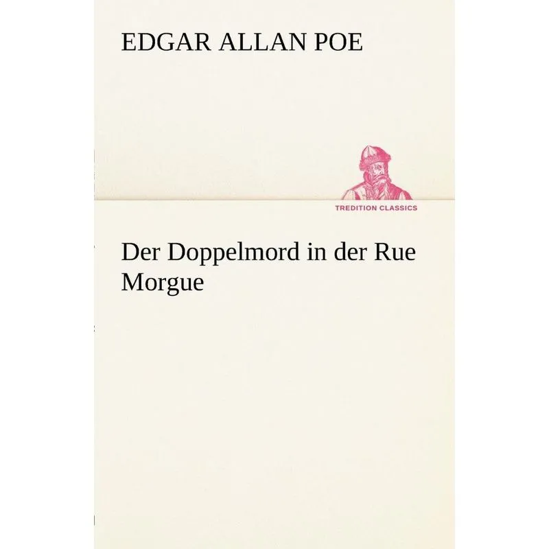 Der Doppelmord in Der Rue Morgue