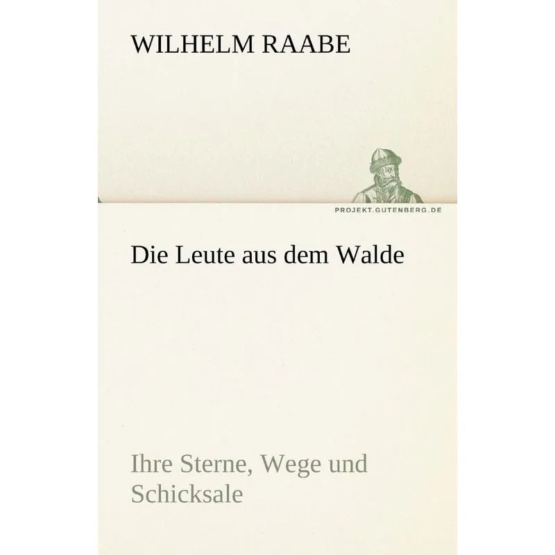 Die Leute Aus Dem Walde