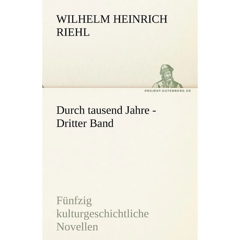 Durch Tausend Jahre - Dritter Band