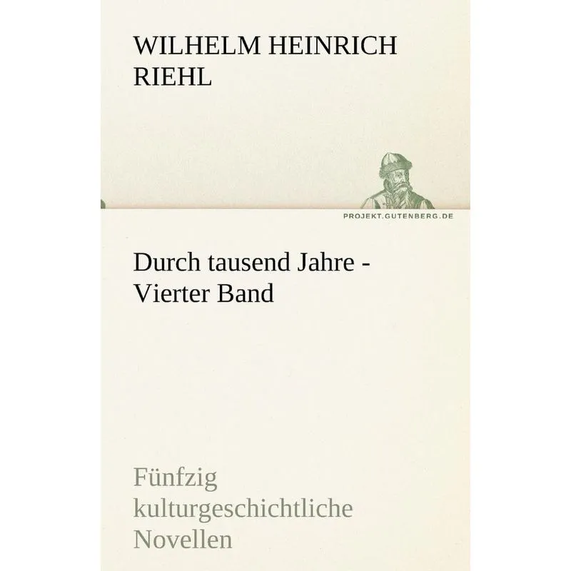 Durch Tausend Jahre - Vierter Band