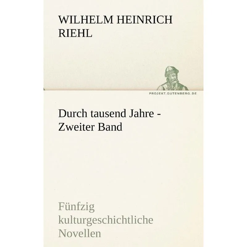 Durch Tausend Jahre - Zweiter Band