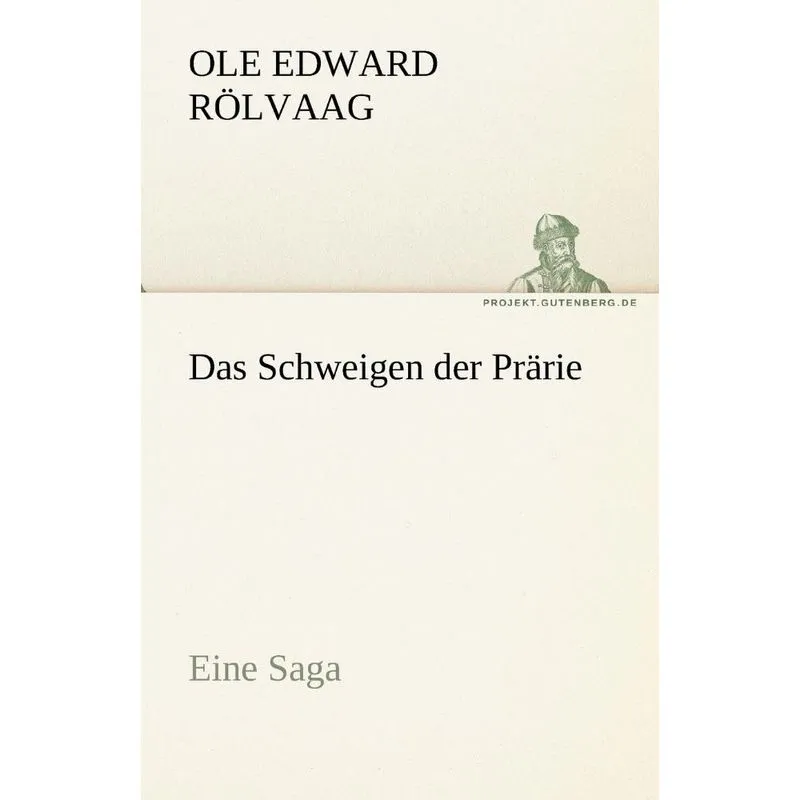 Das Schweigen Der Prarie