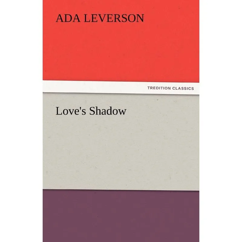 Loves Shadow