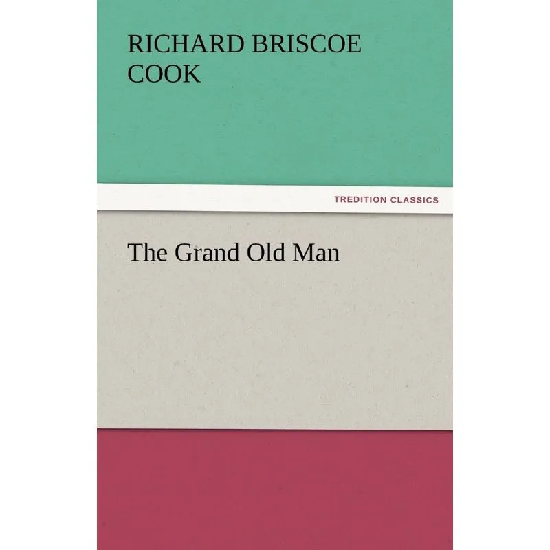 The Grand Old Man