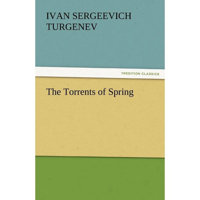 The Torrents of Spring