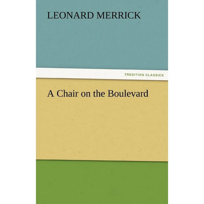 A Chair on the Boulevard