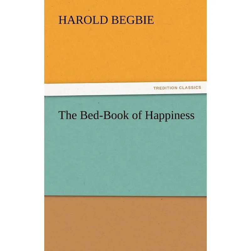 The Bed-Book of Happiness