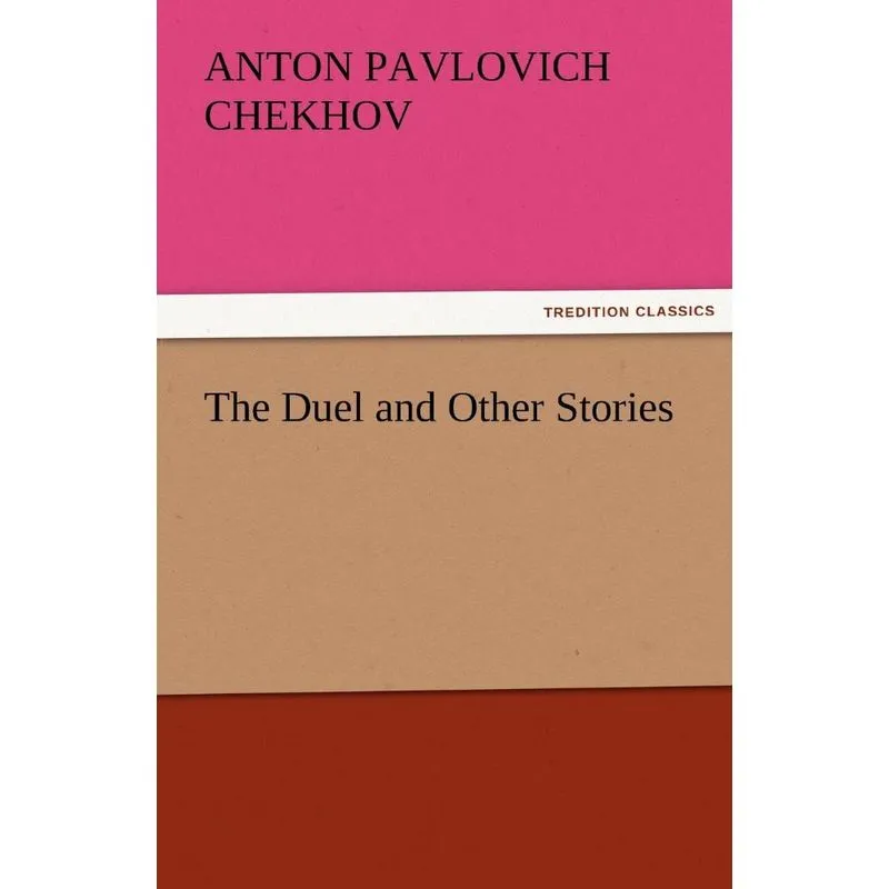 The Duel and Other Stories