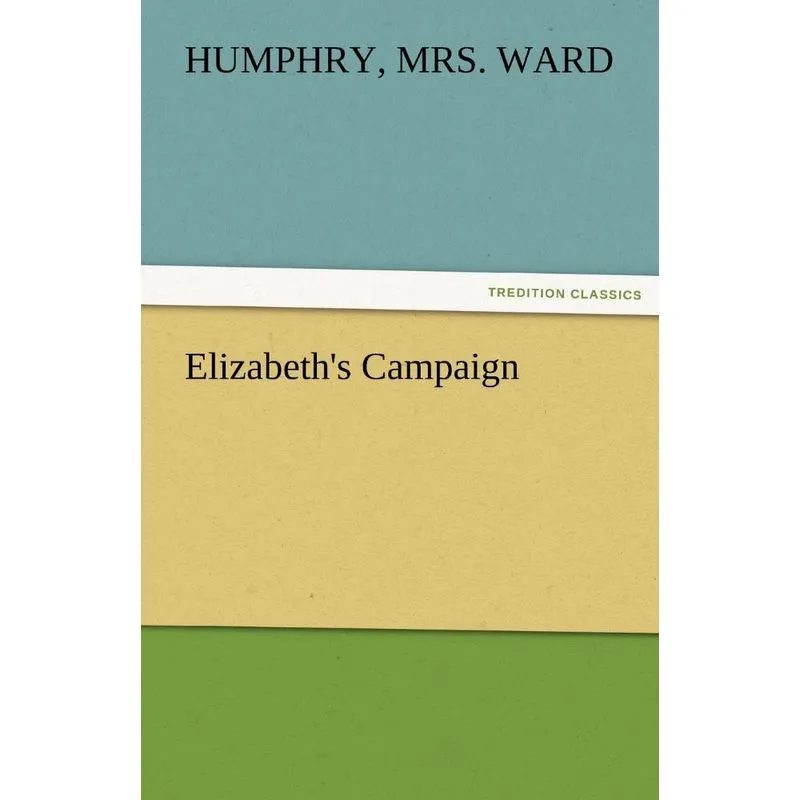 Elizabeths Campaign