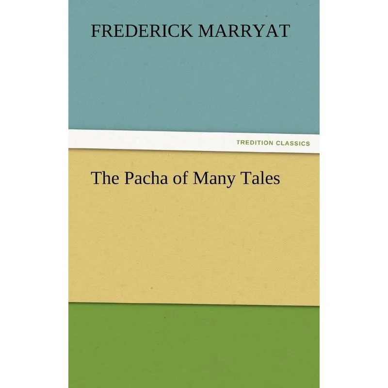 The Pacha of Many Tales