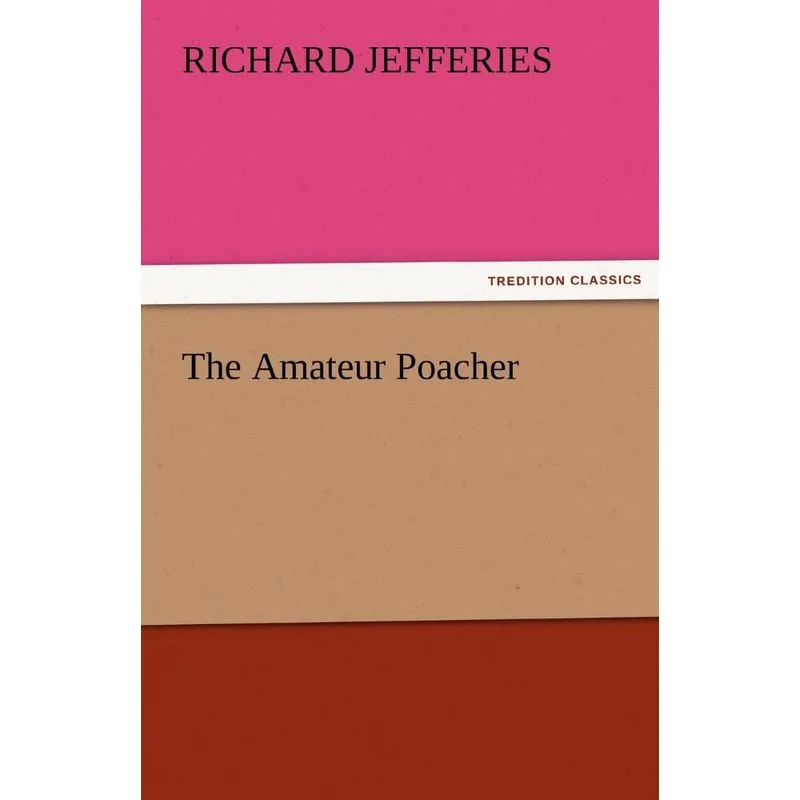 The Amateur Poacher