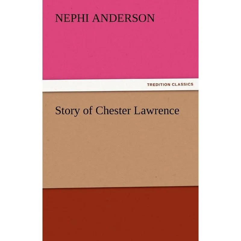 Story of Chester Lawrence
