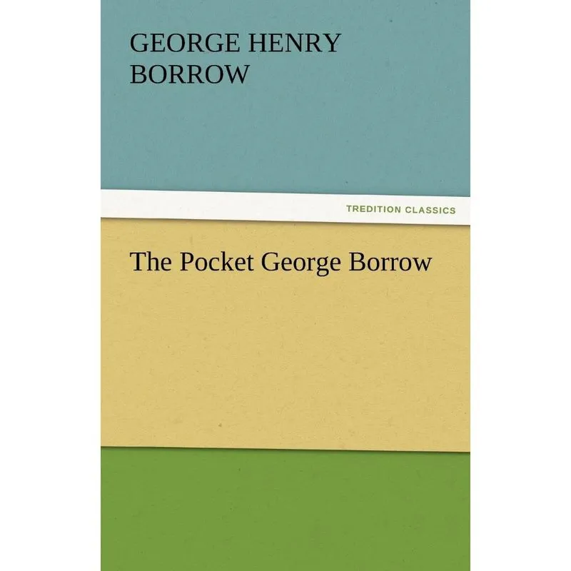 The Pocket George Borrow