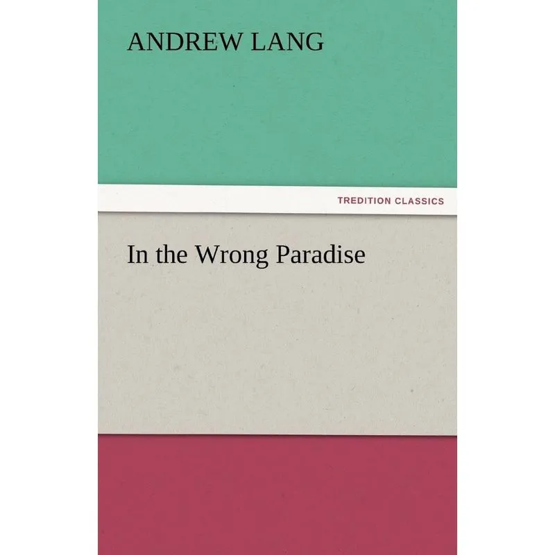 In the Wrong Paradise