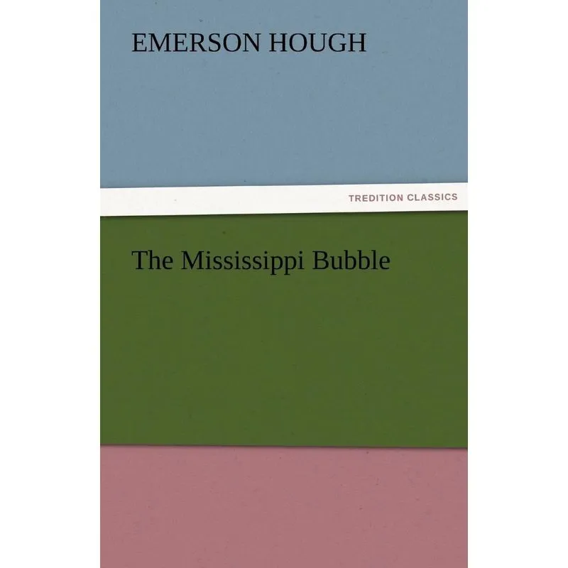 The Mississippi Bubble