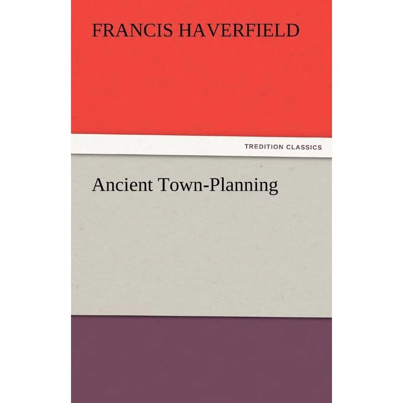Ancient Town-Planning