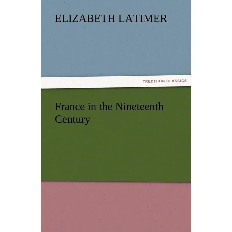 France in the Nineteenth Century
