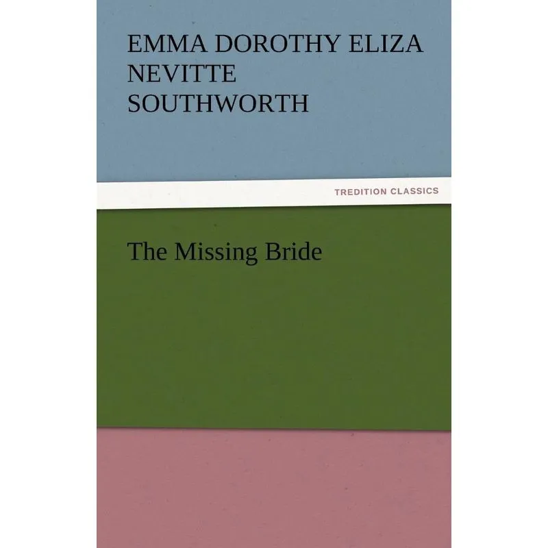 The Missing Bride