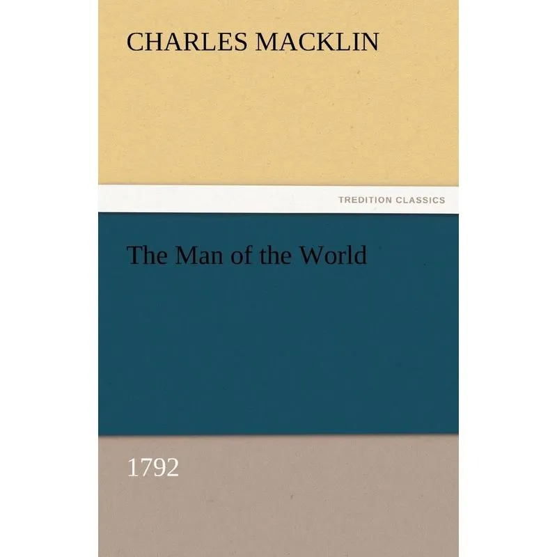 The Man of the World (1792)
