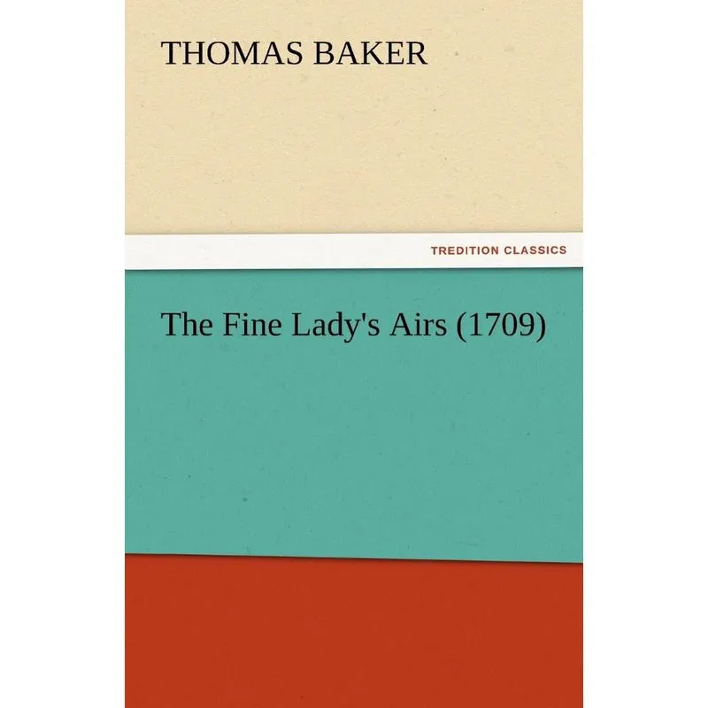 The Fine Ladys Airs (1709)