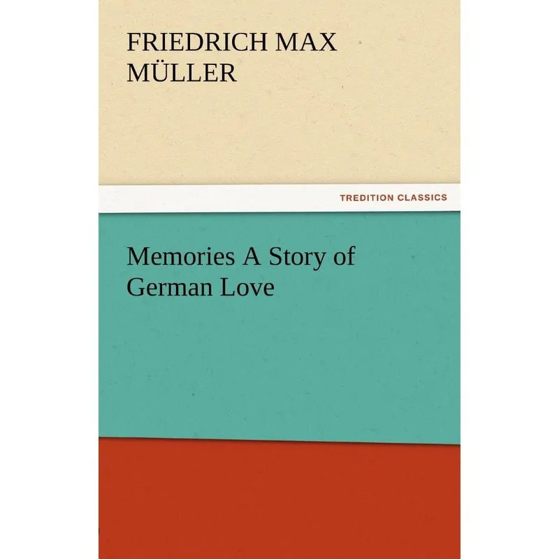 Memories a Story of German Love
