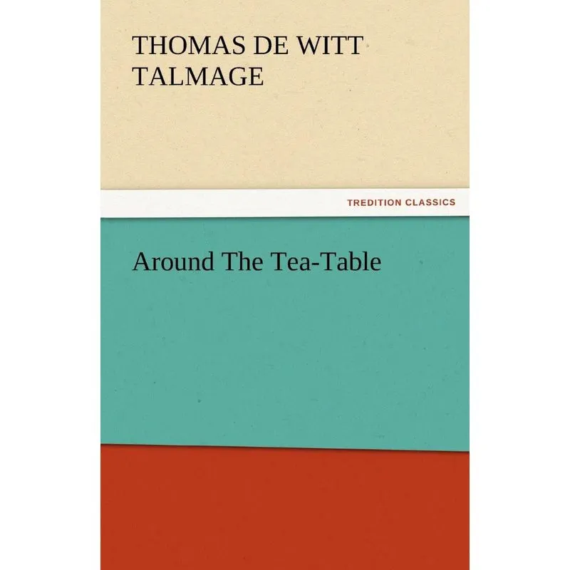 Around the Tea-Table
