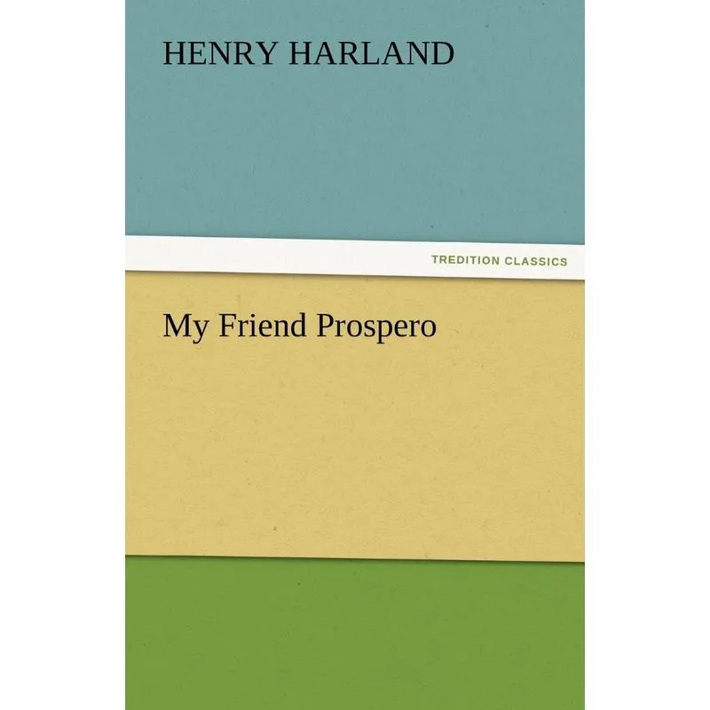 My Friend Prospero