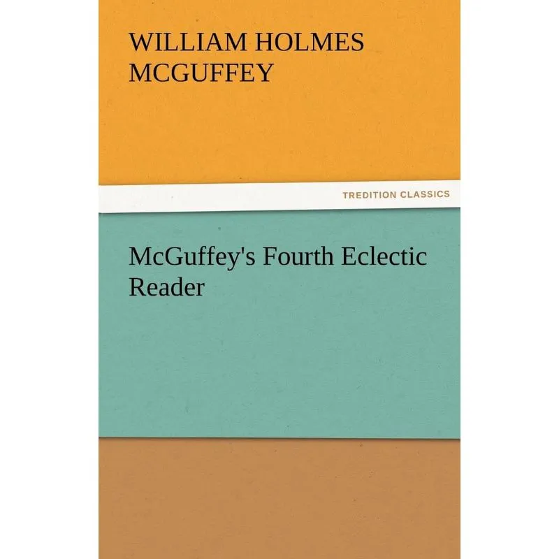 McGuffeys Fourth Eclectic Reader