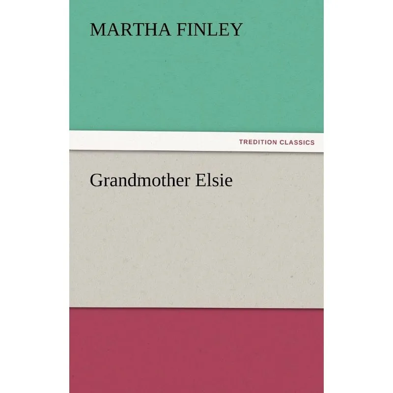 Grandmother Elsie