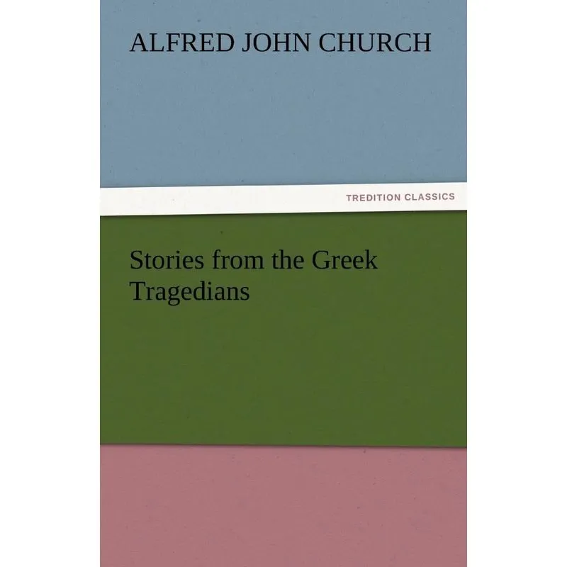 Stories from the Greek Tragedians