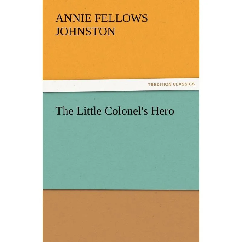 The Little Colonels Hero