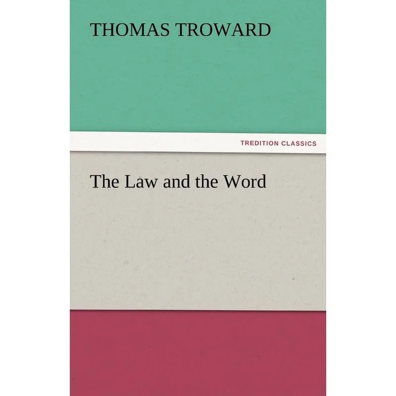The Law and the Word