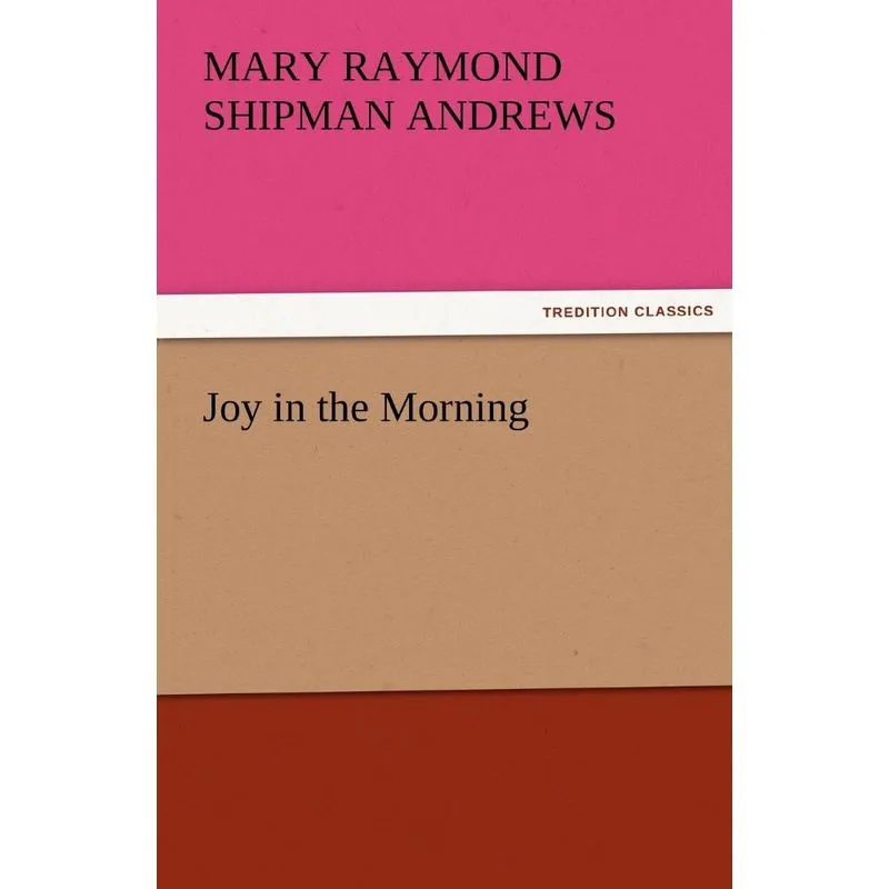 Joy in the Morning