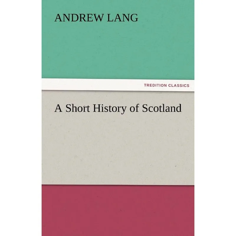 A Short History of Scotland