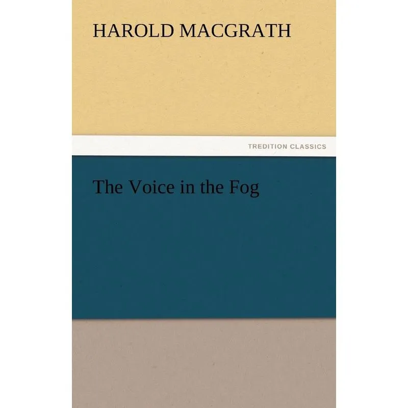 The Voice in the Fog