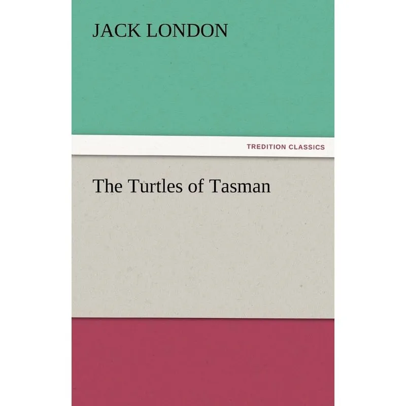 The Turtles of Tasman