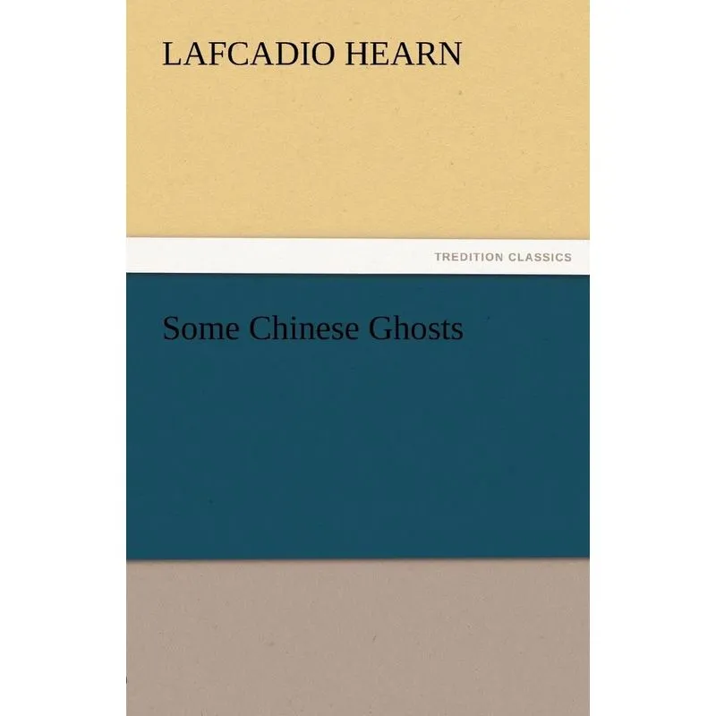 Some Chinese Ghosts