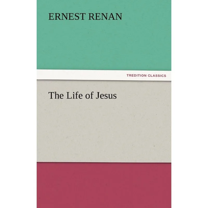 The Life of Jesus