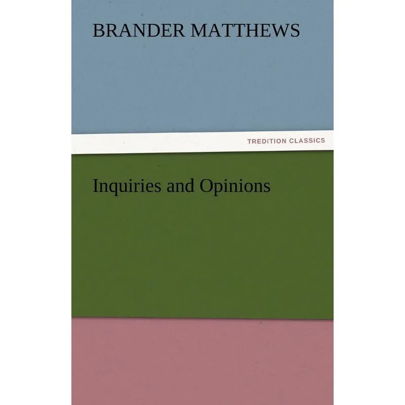Inquiries and Opinions