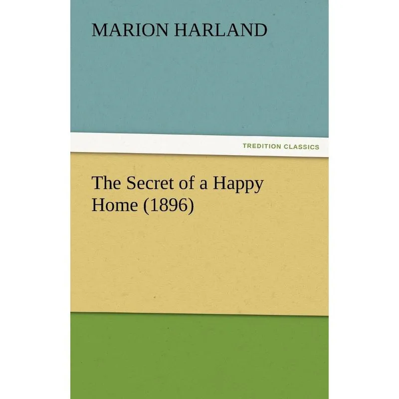 The Secret of a Happy Home (1896)