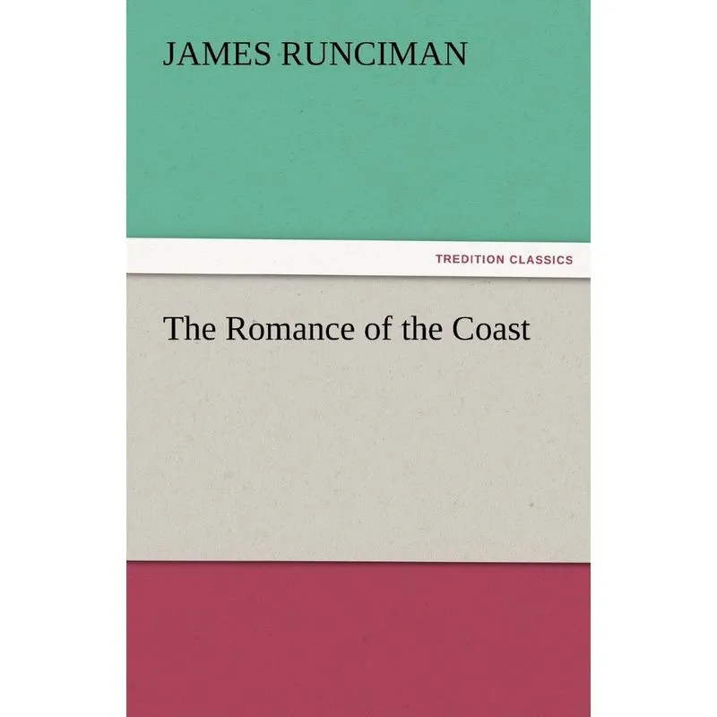 The Romance of the Coast