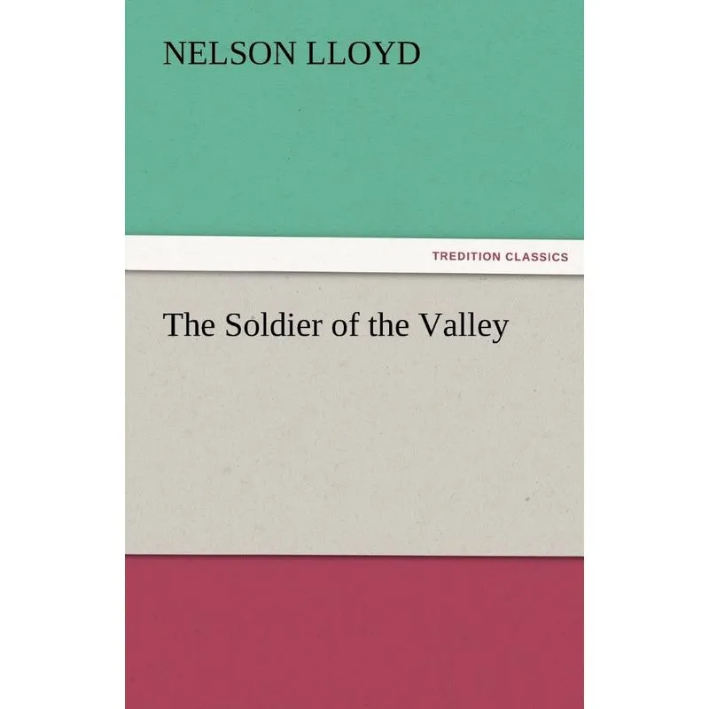 The Soldier of the Valley