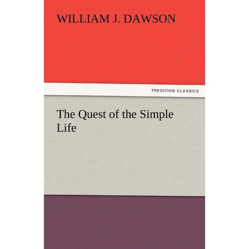 The Quest of the Simple Life