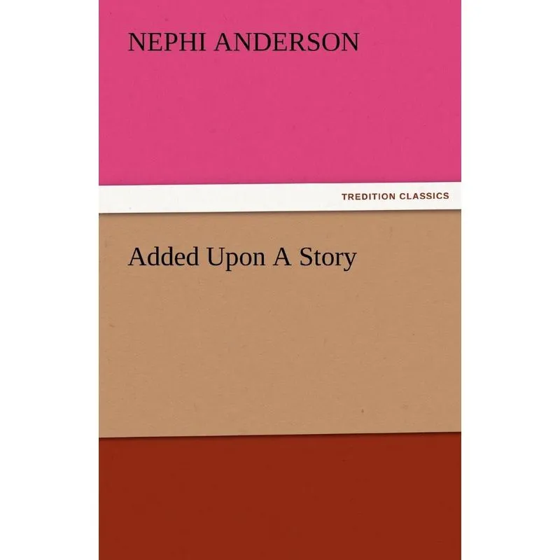 Added Upon a Story