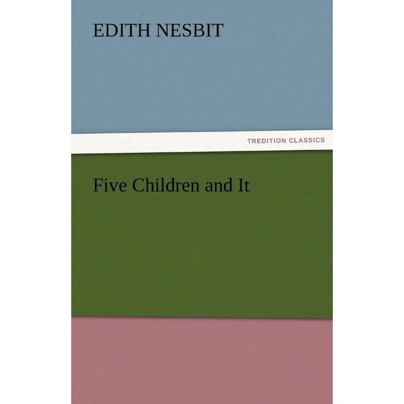 Five Children and It