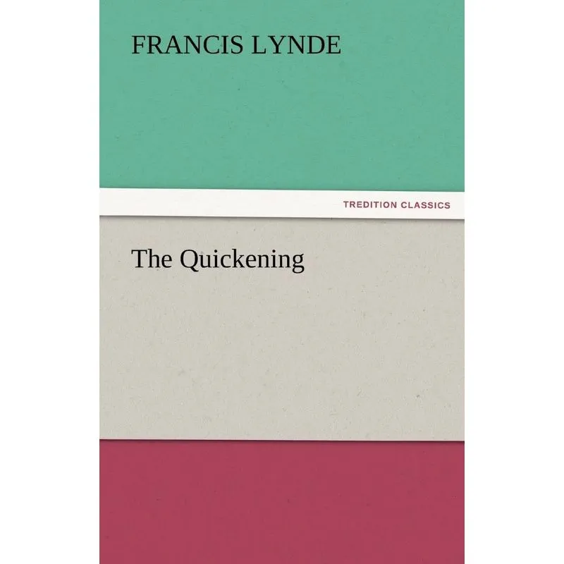 The Quickening