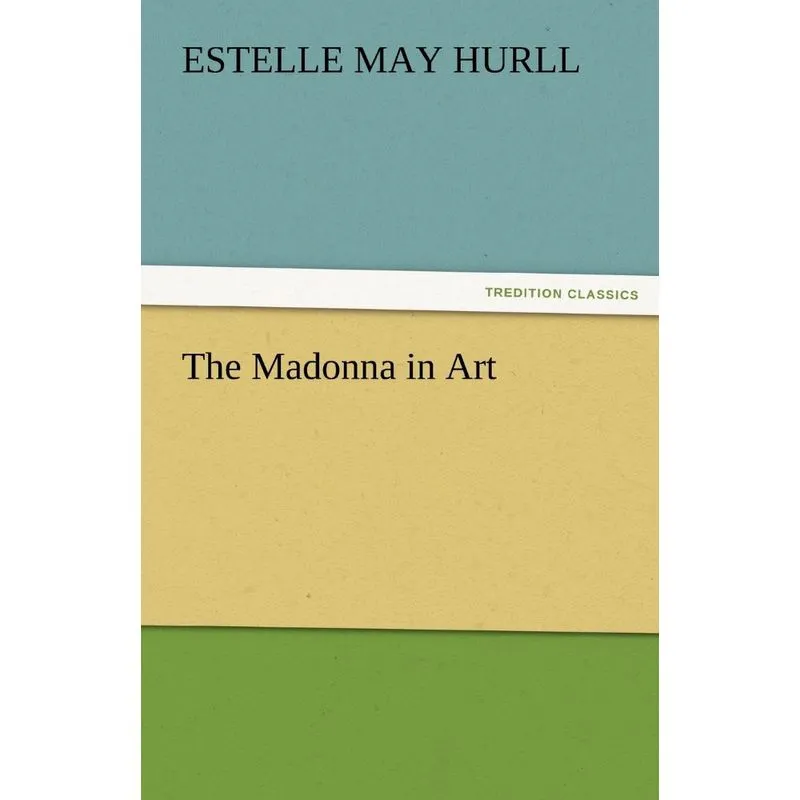 The Madonna in Art