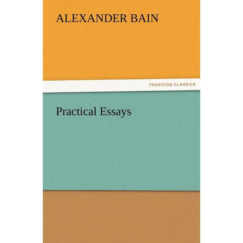 Practical Essays