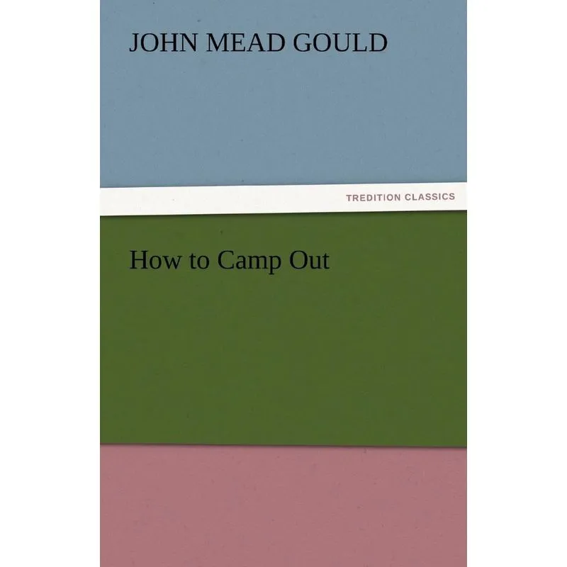 How to Camp Out